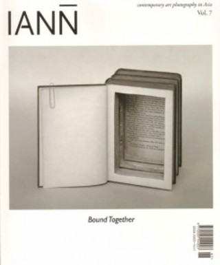 Iann Vol 7: Bound Together - Contemporary Art Photography In Asia